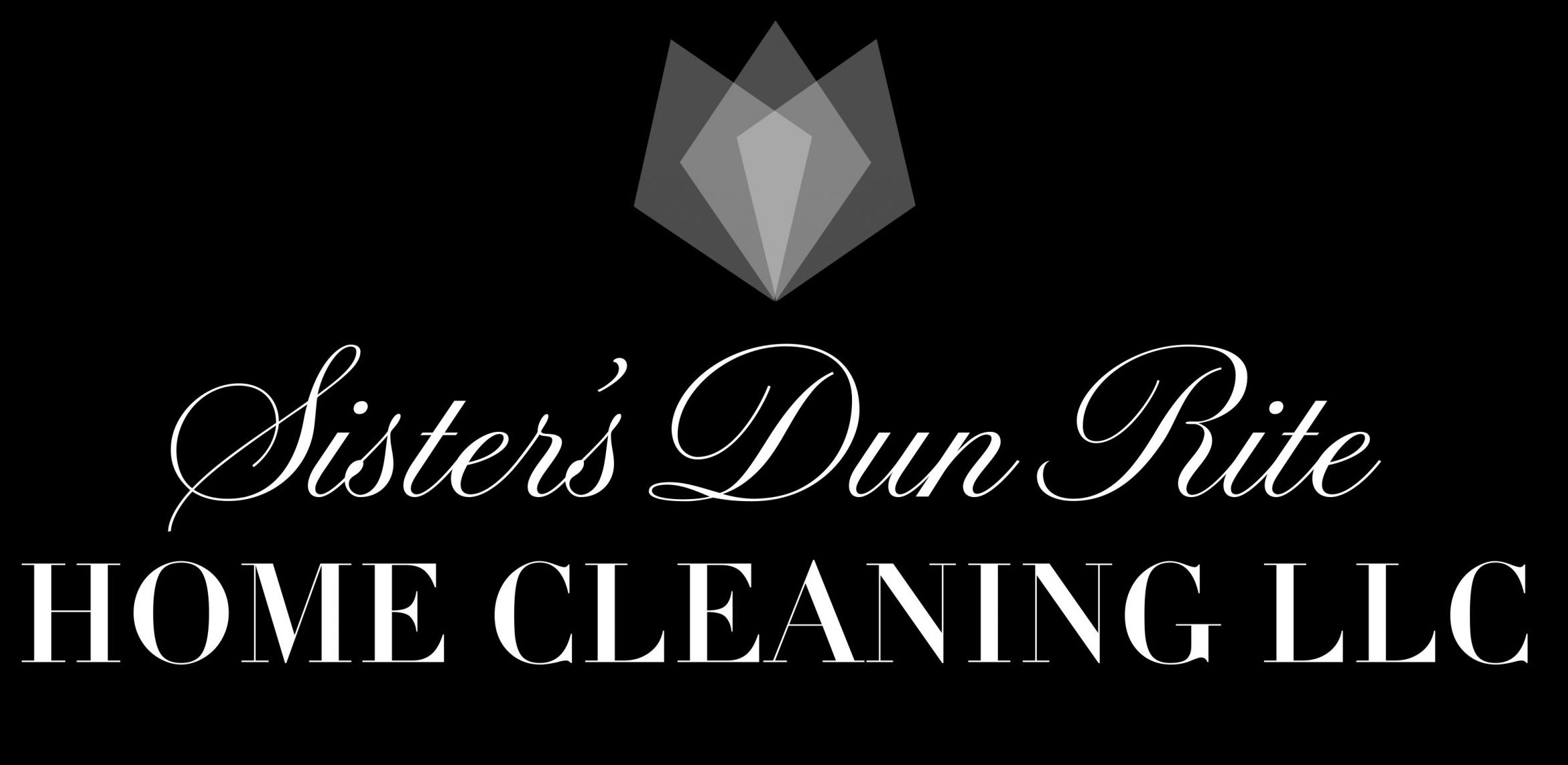 Sister's Dun Rite Home Cleaning LLC